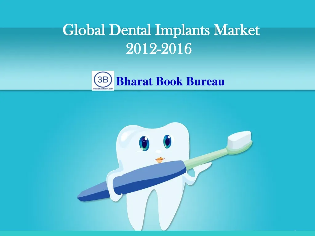 global dental implants market 2012 2016