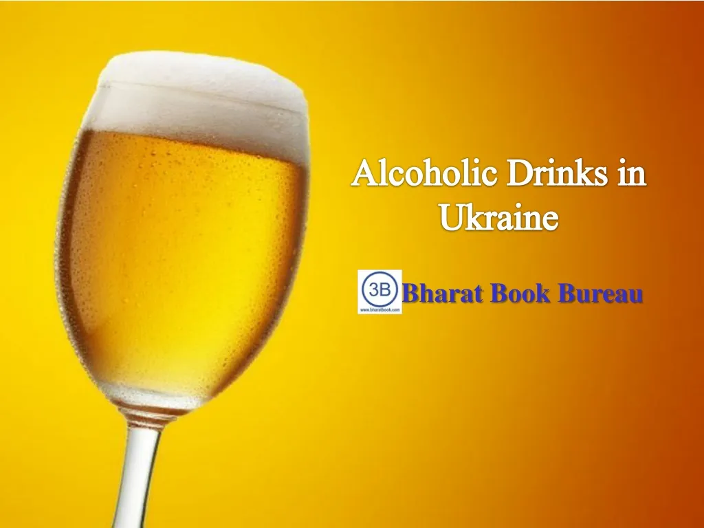alcoholic drinks in ukraine bharat book bureau