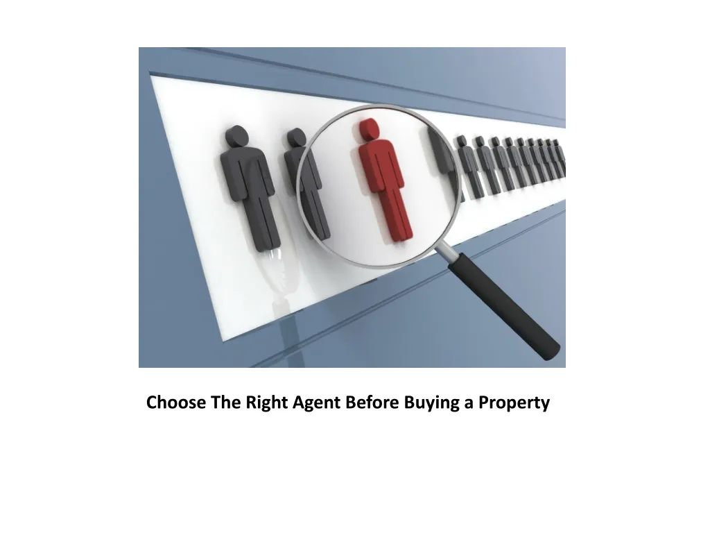 choose the right agent before buying a property