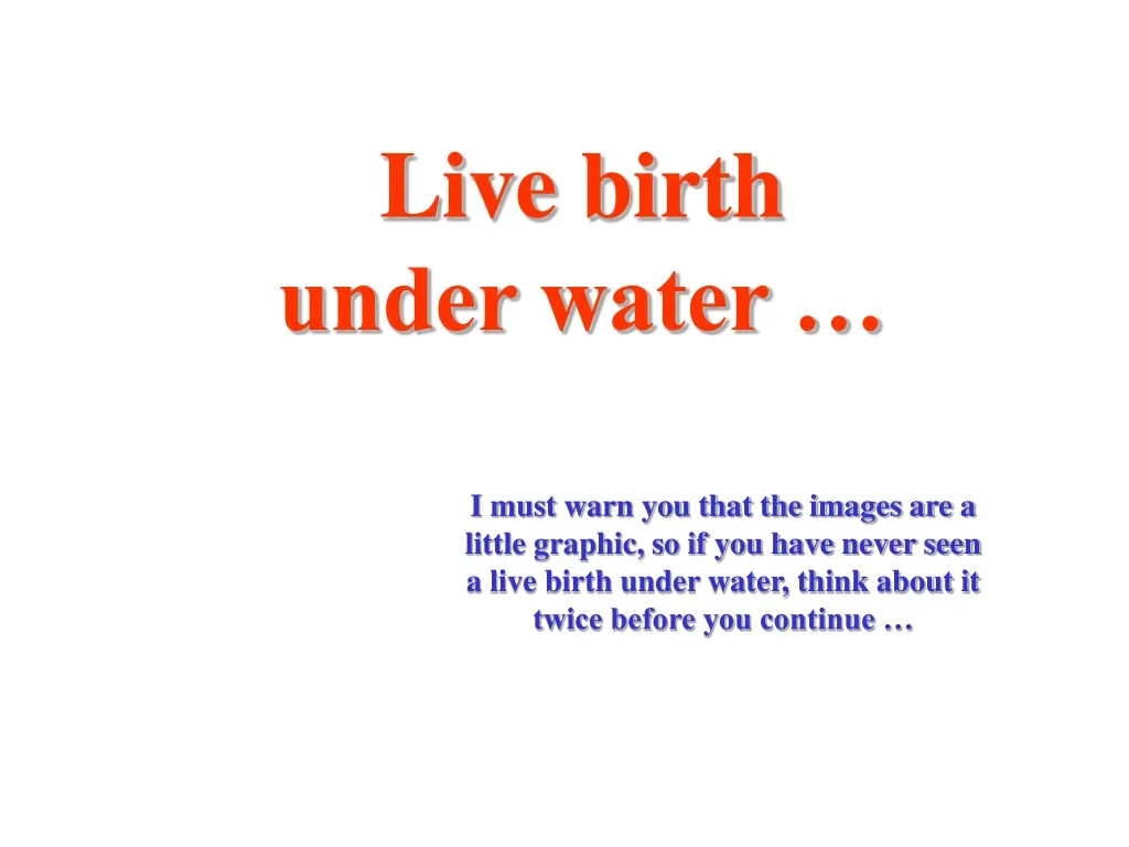 live birth under water