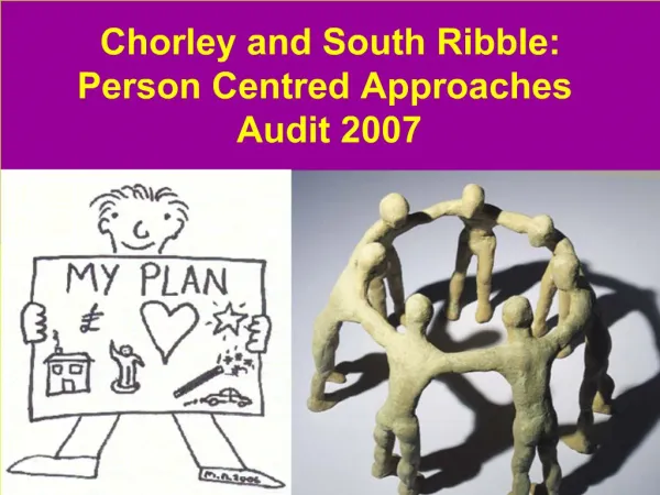 Chorley and South Ribble: Person Centred Approaches Audit ...