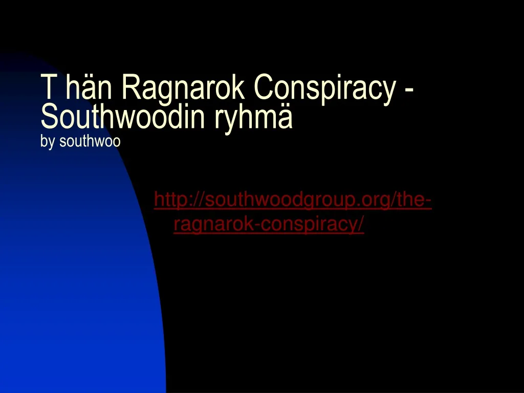 t h n ragnarok conspiracy southwoodin ryhm by southwoo
