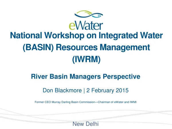 National Workshop on Integrated Water (BASIN) Resources Management (IWRM)