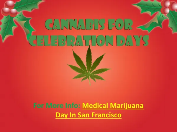 Cannabis For Celebration Days