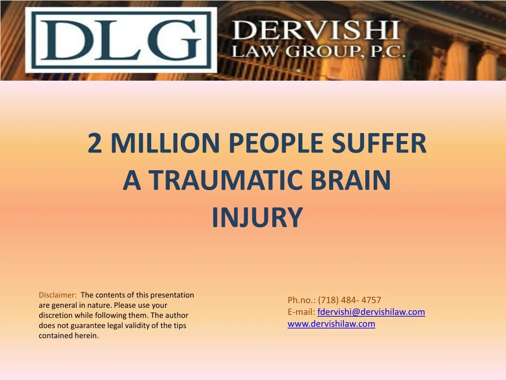 2 million people suffer a traumatic brain injury