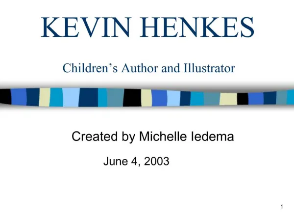 KEVIN HENKES Children s Author and Illustrator
