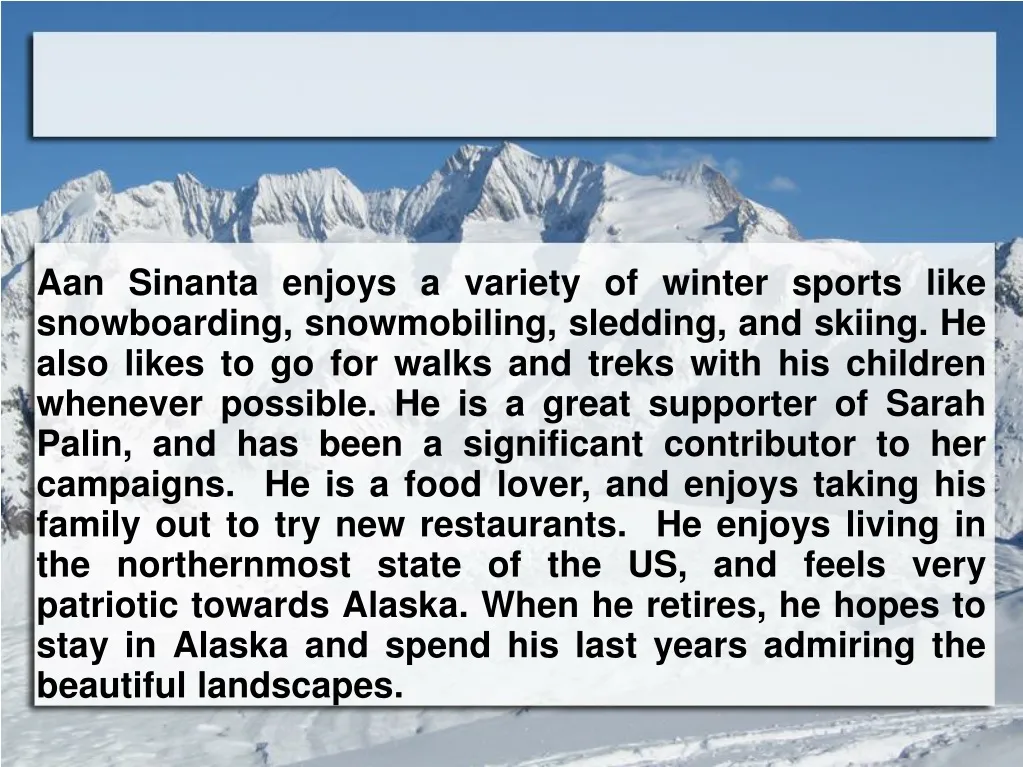 aan sinanta enjoys a variety of winter sports