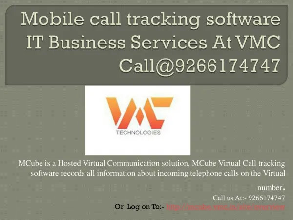 Mobile call tracking software IT Business Services At VMC
