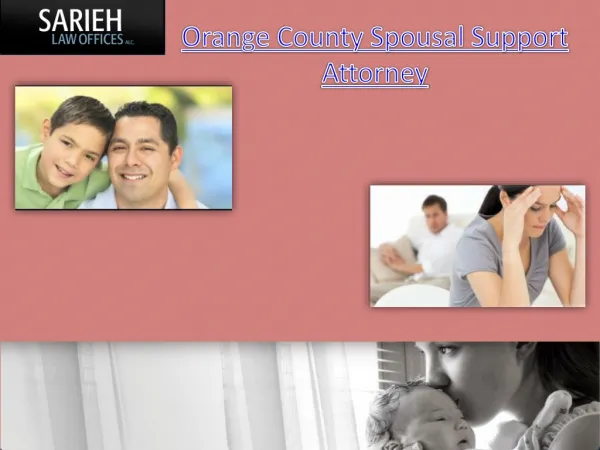 Orange County Spousal Support Attorney