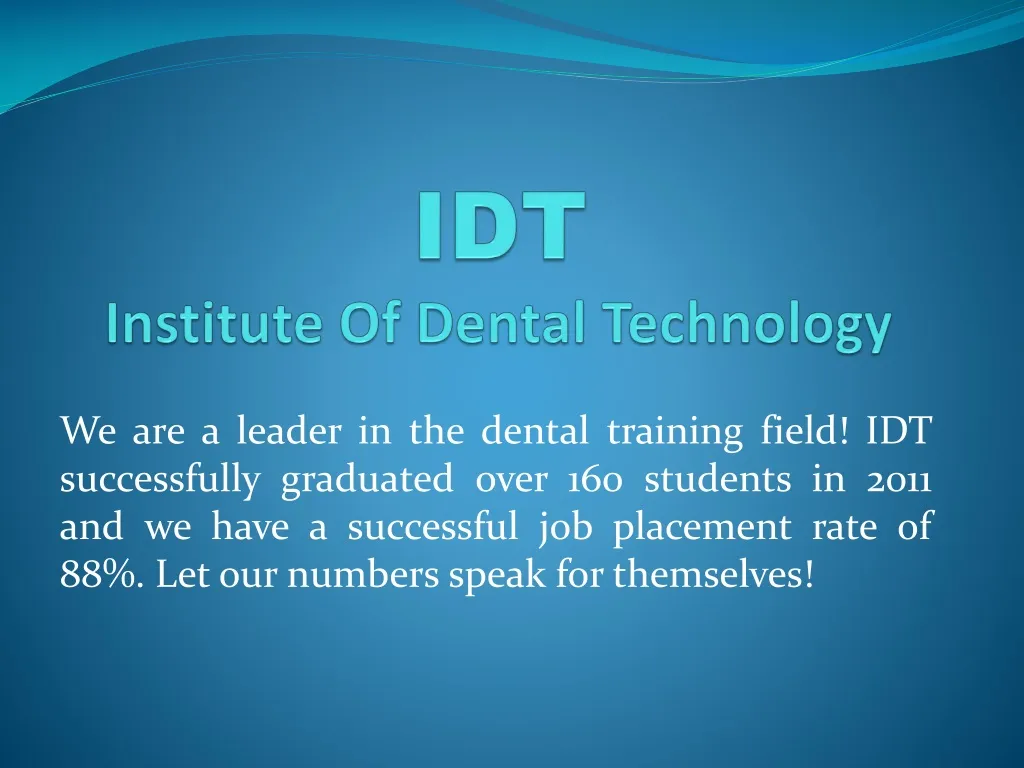 idt institute o f dental technology