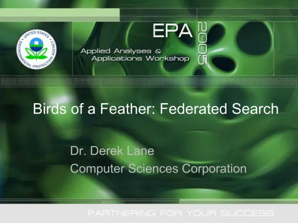 Birds of a Feather: Federated Search