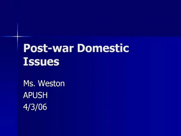 Post-war Domestic Issues