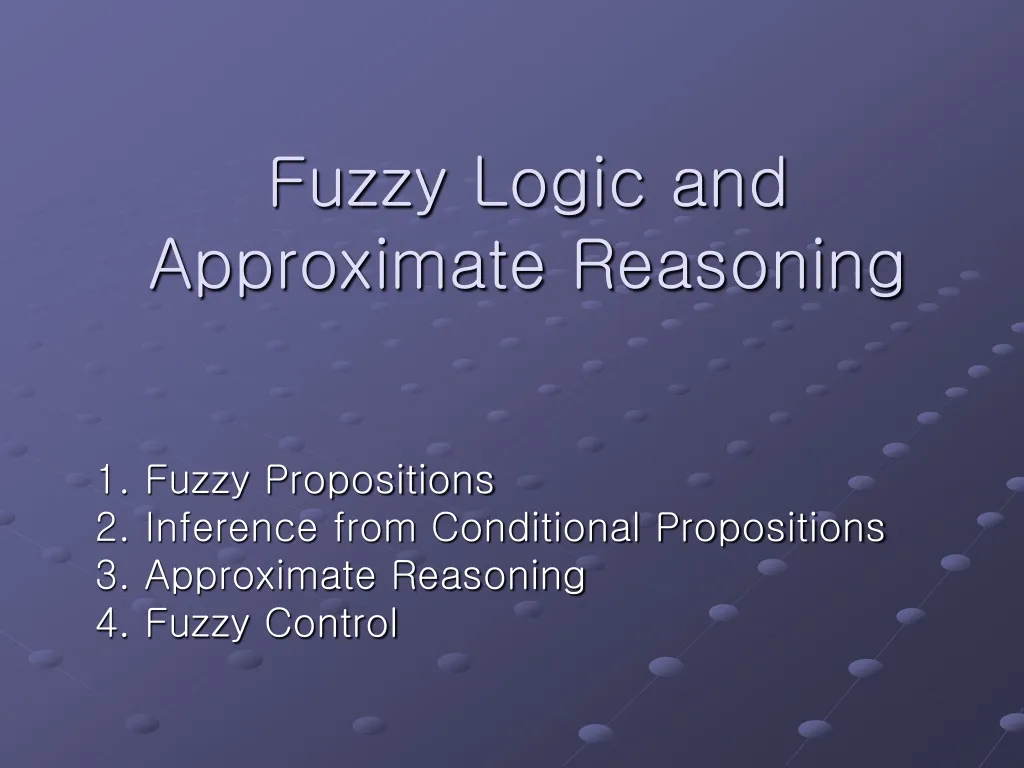 fuzzy logic and approximate reasoning