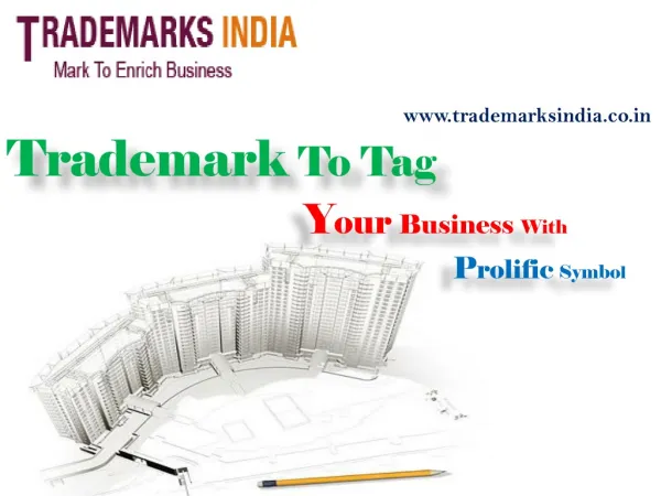 Trademark To Tag Your Business With Prolific Symbol
