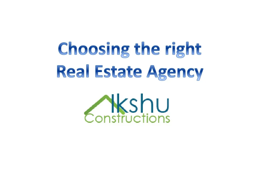 choosing the right real estate agency