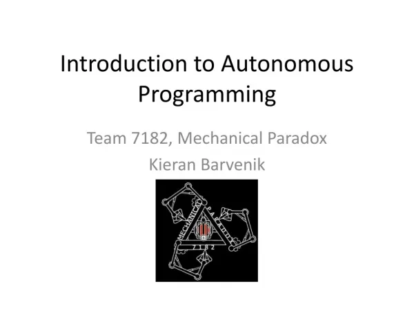 Introduction to Autonomous Programming