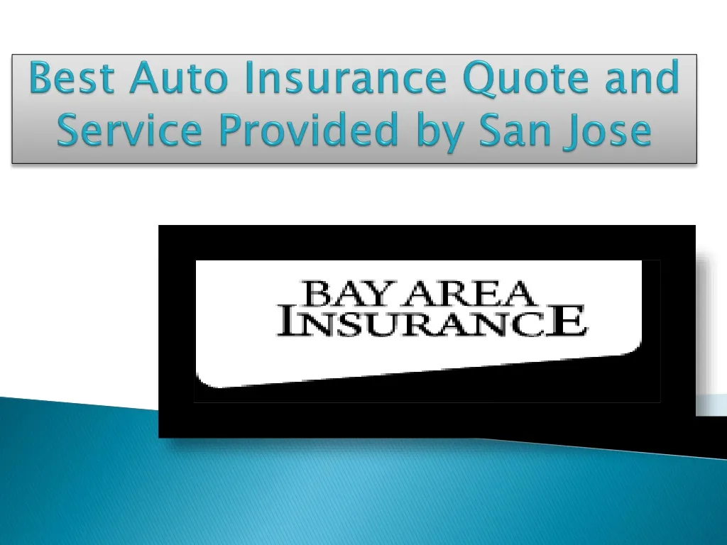 best auto insurance quote and service provided by san jose