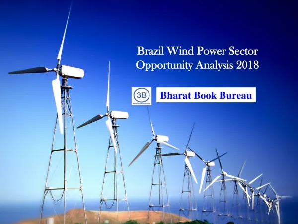 Brazil Wind Power Sector Opportunity Analysis 2018