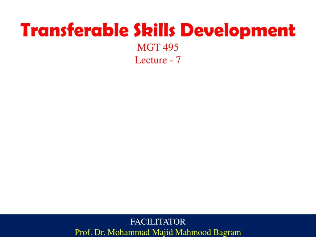 transferable skills development mgt 495 lecture 7