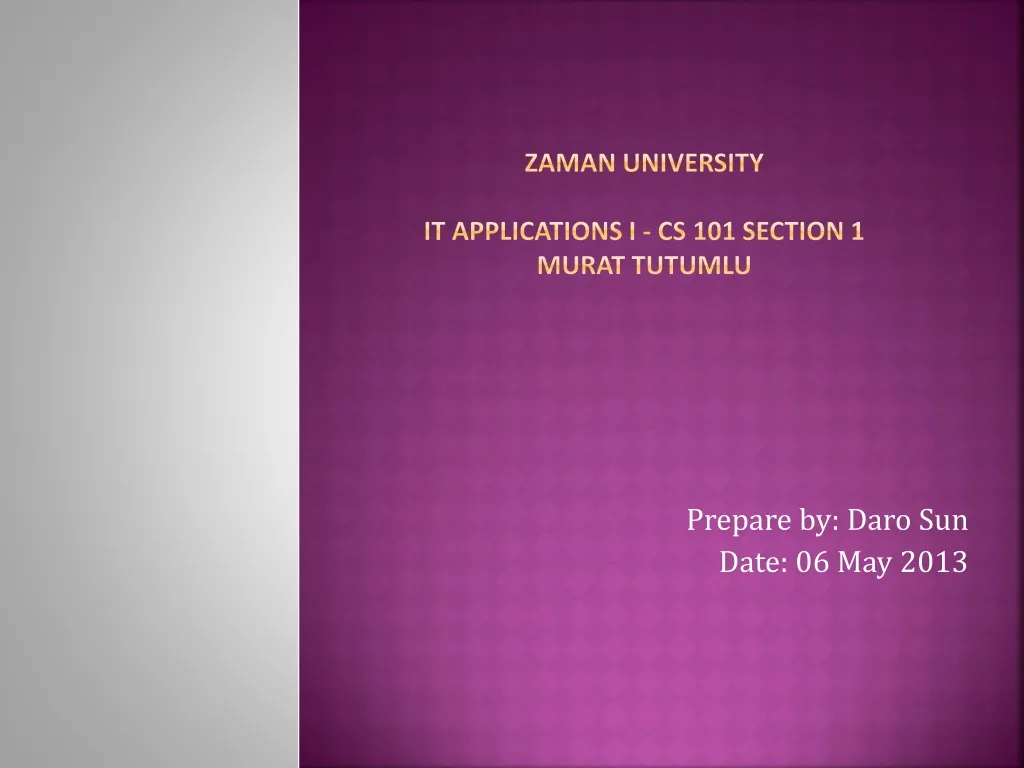 zaman university it applications i cs 101 section 1 murat tutumlu
