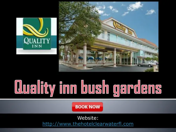 Quality inn bush gardens