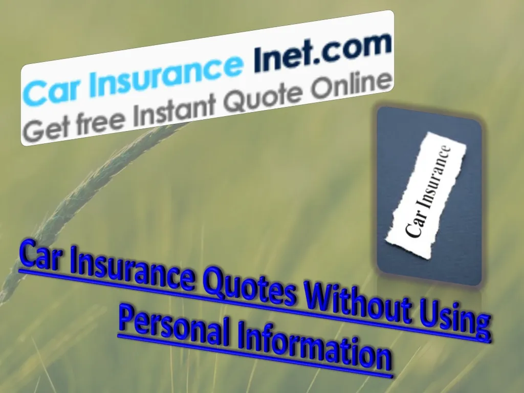 car insurance quotes without using personal