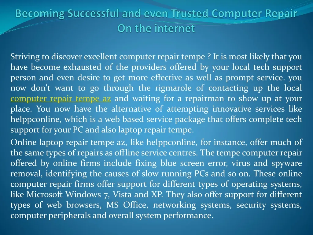 becoming successful and even trusted computer repair on the internet