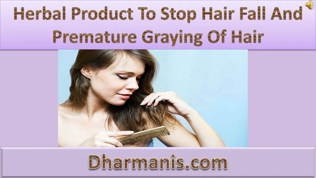 herbal product to stop hair fall and premature graying of hair