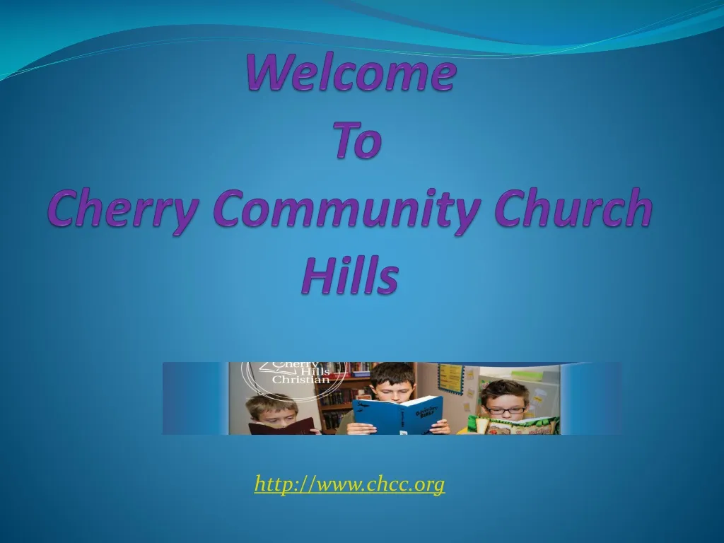 welcome to cherry community church hills