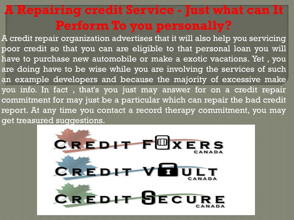 a repairing credit service just what