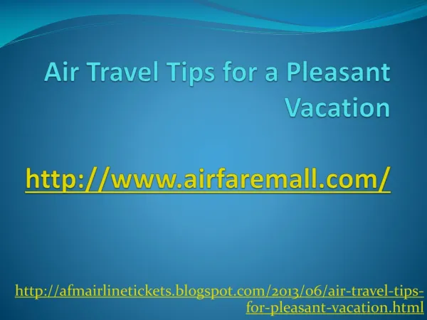 Air Travel Tips for a Pleasant Vacation - Airefaremall.com