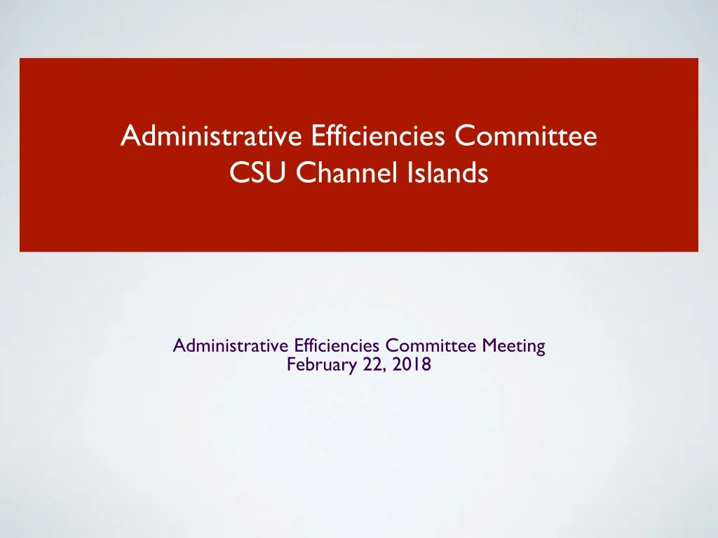 administrative efficiencies committee csu channel islands