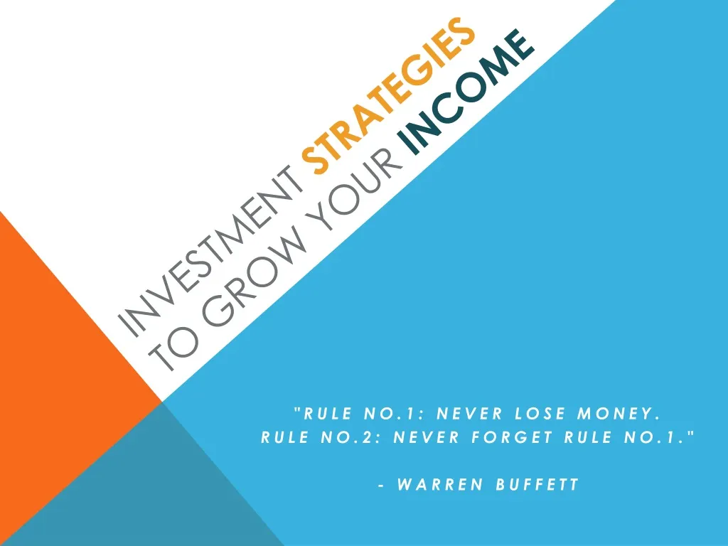 investment strategies to grow your income