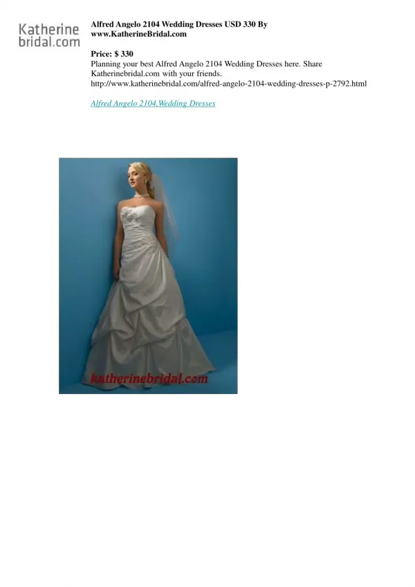 Alfred Angelo 2104 Wedding Dresses USD 330 By www.KatherineBridal.com