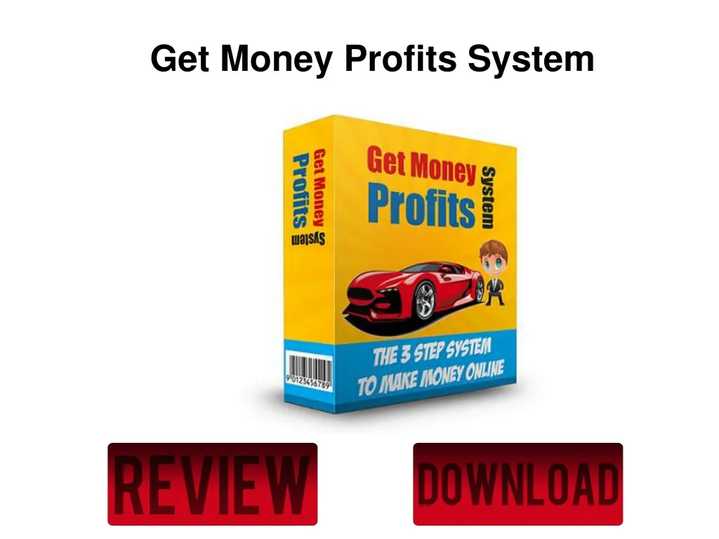 get money profits system