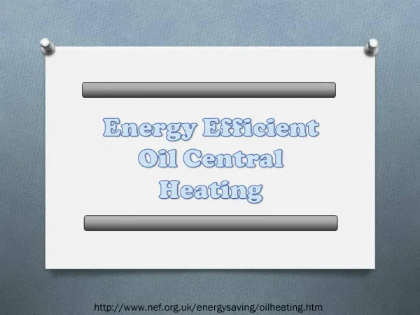 Energy Efficient Oil Central Heating