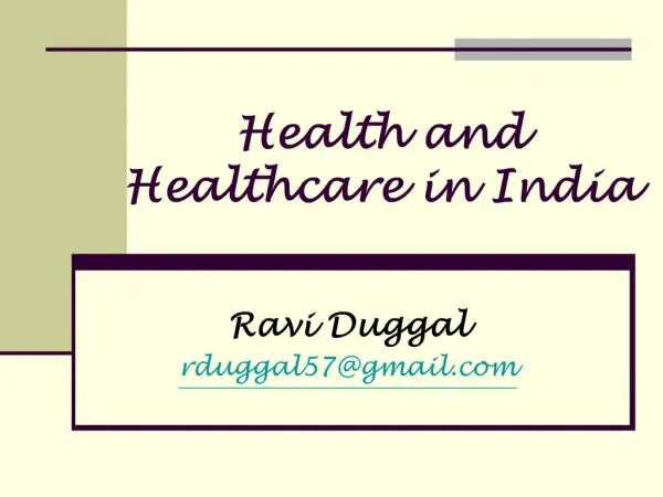 Health and Healthcare in India