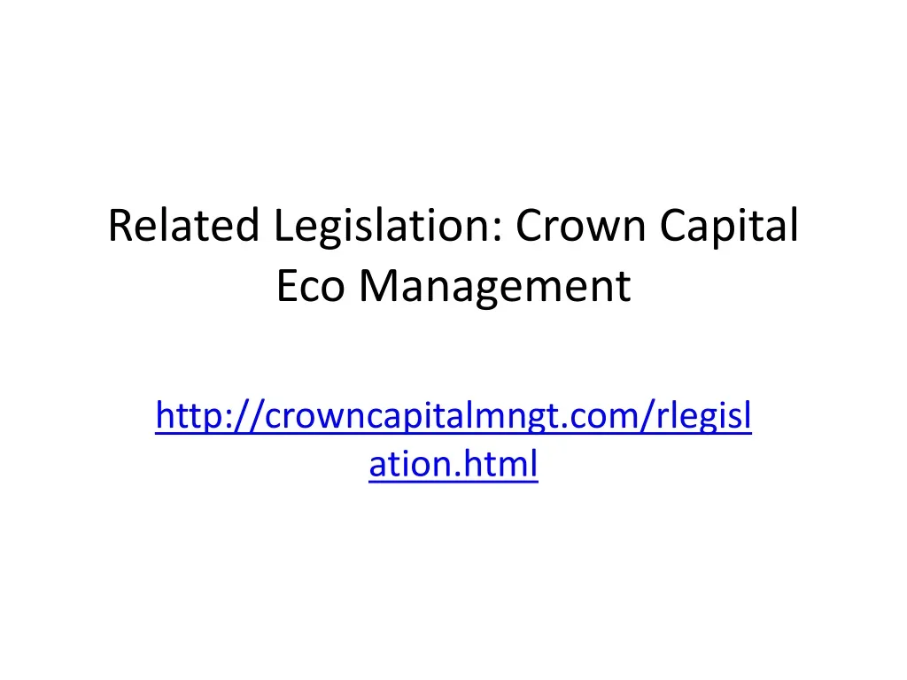 related legislation crown capital eco management