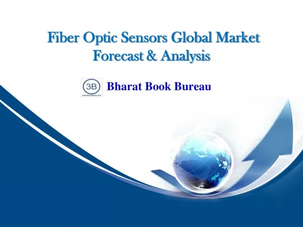 Fiber Optic Sensors Global Market Forecast & Analysis