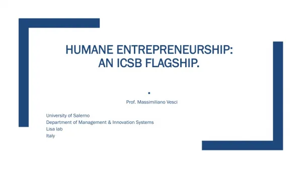 Humane Entrepreneurship: AN ICSB FLAGSHIP. .