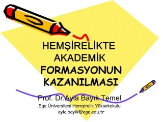 HEMSIRELIKTE AKADEMIK FORMASYONUN KAZANILMASI - slide 1