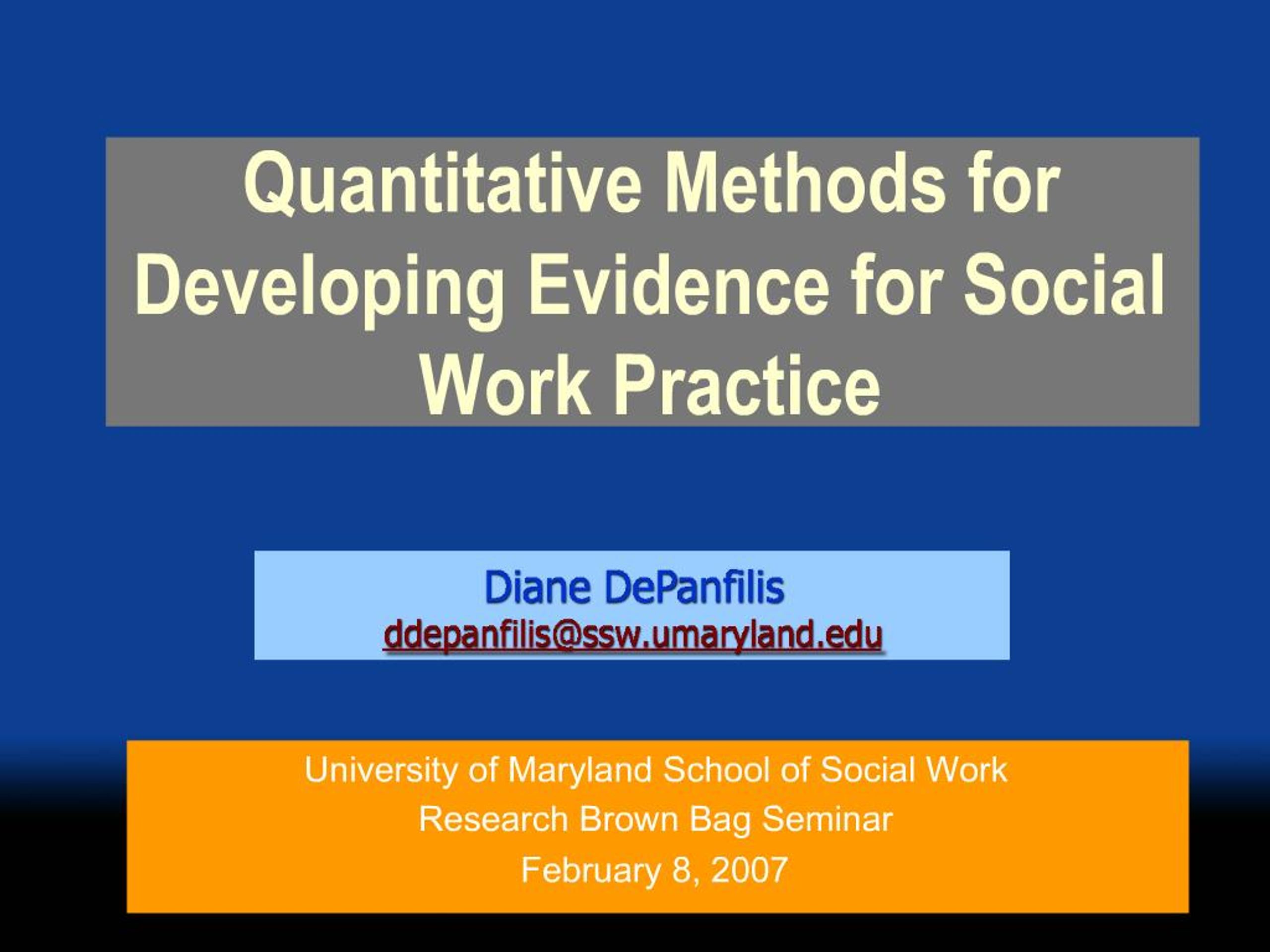 PPT - Quantitative Methods for Developing Evidence for Social Work ...