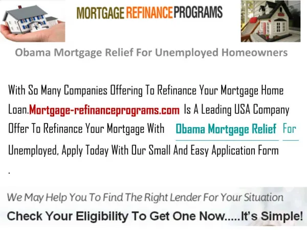 Obama Mortgage Relief For Unemployed Homeowners