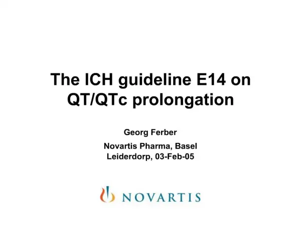 The ICH guideline E14 on QT