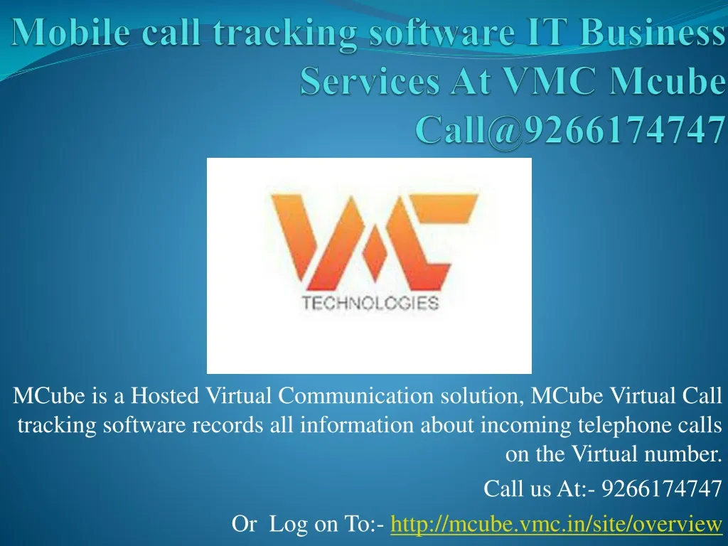 mobile call tracking software it business services at vmc mcube call@9266174747