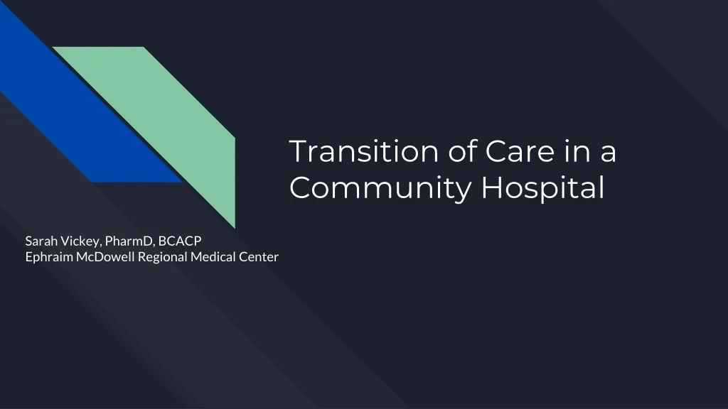 transition of care in a community hospital