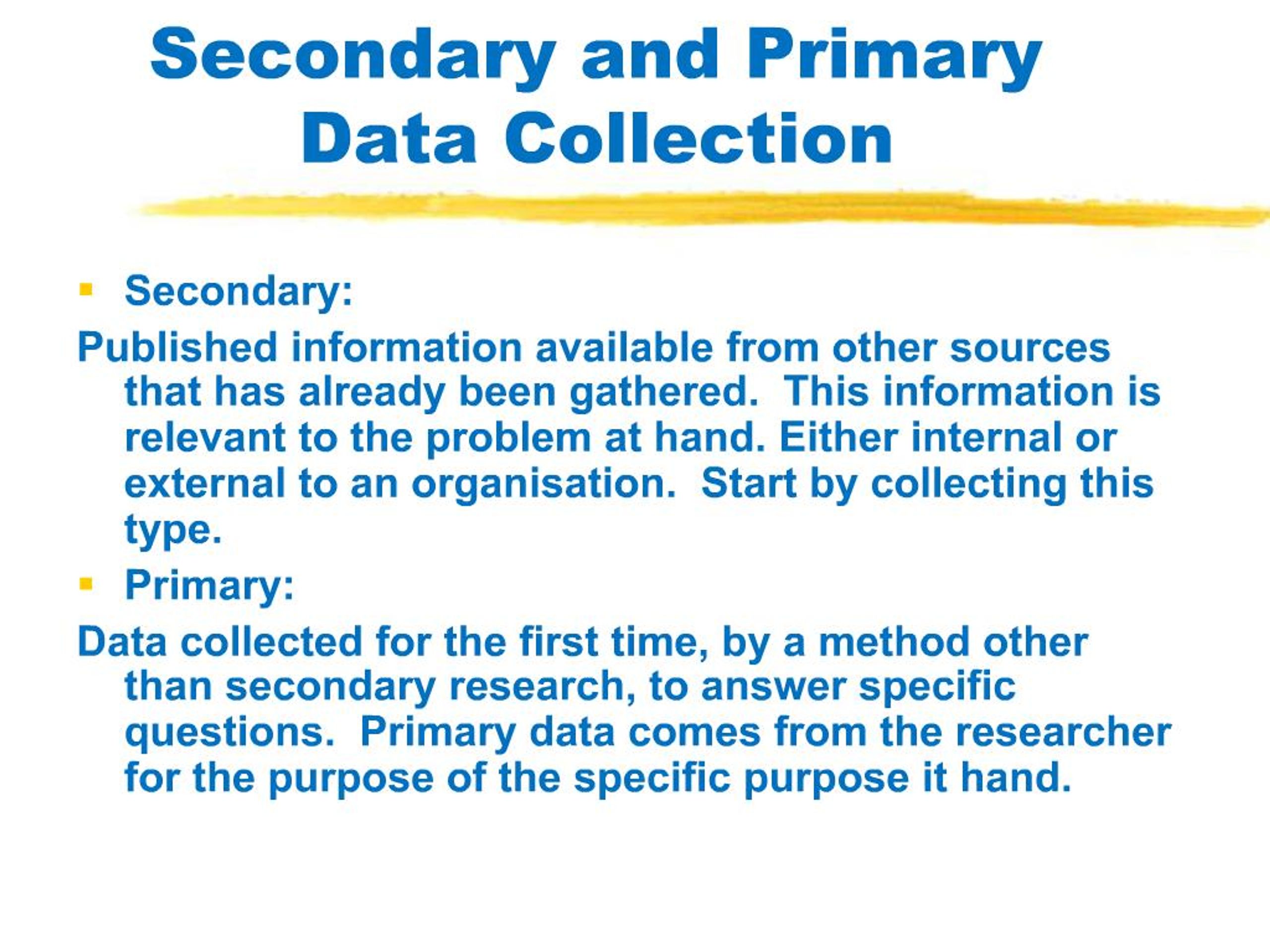 PPT - Secondary and Primary Data Collection PowerPoint Presentation ...