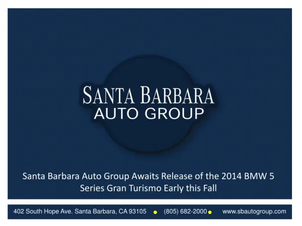 Santa Barbara Auto Group Awaits Release of the 2014 BMW 5 Se