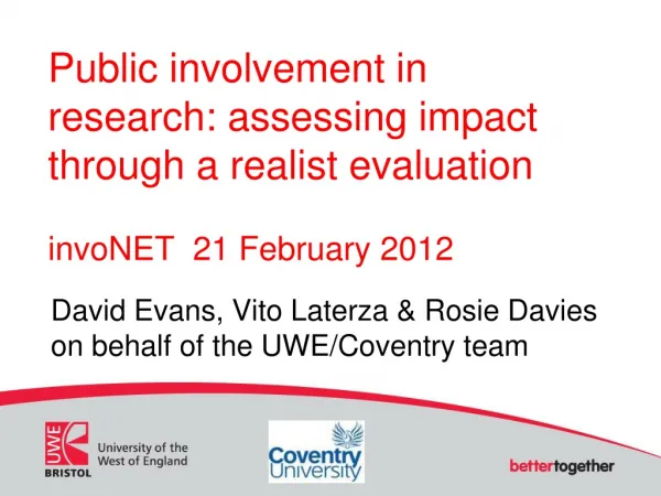 David Evans, Vito Laterza &amp; Rosie Davies on behalf of the UWE/Coventry team