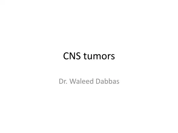 CNS tumors